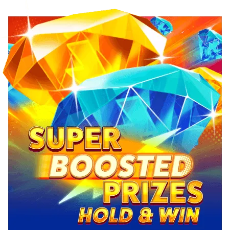Super Boosted Prizes: Hold & Win - IDAGENT138