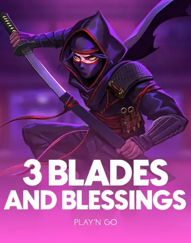 3 Blades & Blessings - IDAGENT138
