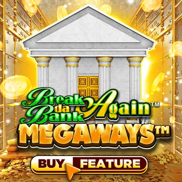 Microgaming : Break Da Bank Again&trade; MEGAWAYS&trade; - IDAGENT138
